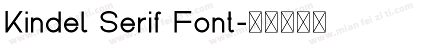 Kindel Serif Font字体转换